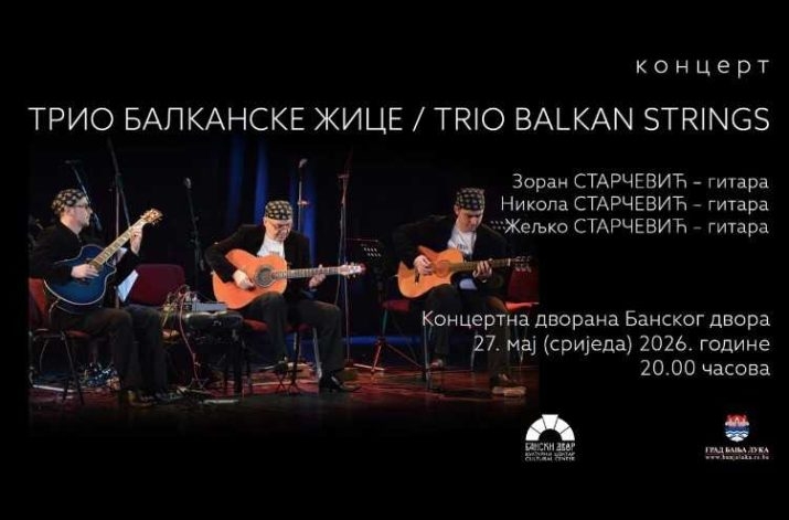 Svjetski priznati “Trio Balkanske žice” pred banjalučkom publikom