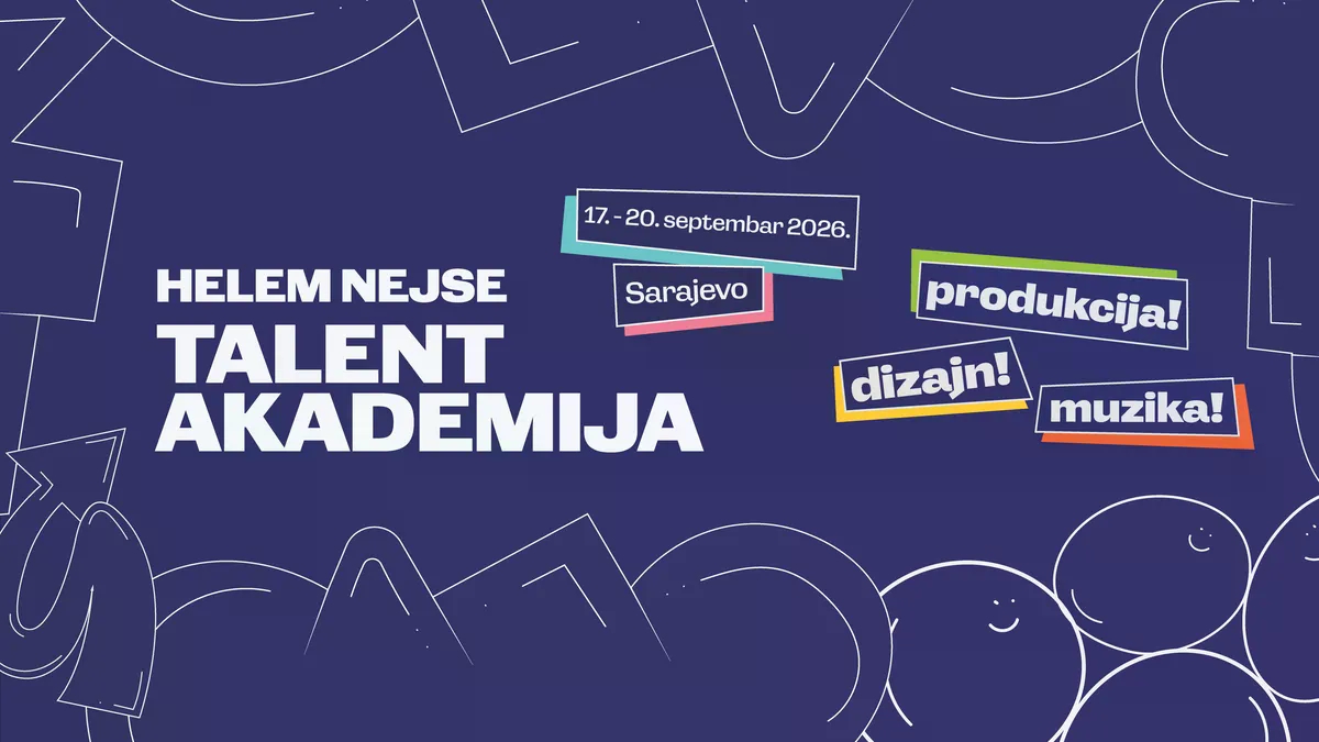 Otvorene prijave za treće izdanje Helem Nejse Talent Akademije: Muzika, dizajn, kreativna produkcija i predavači iz regije