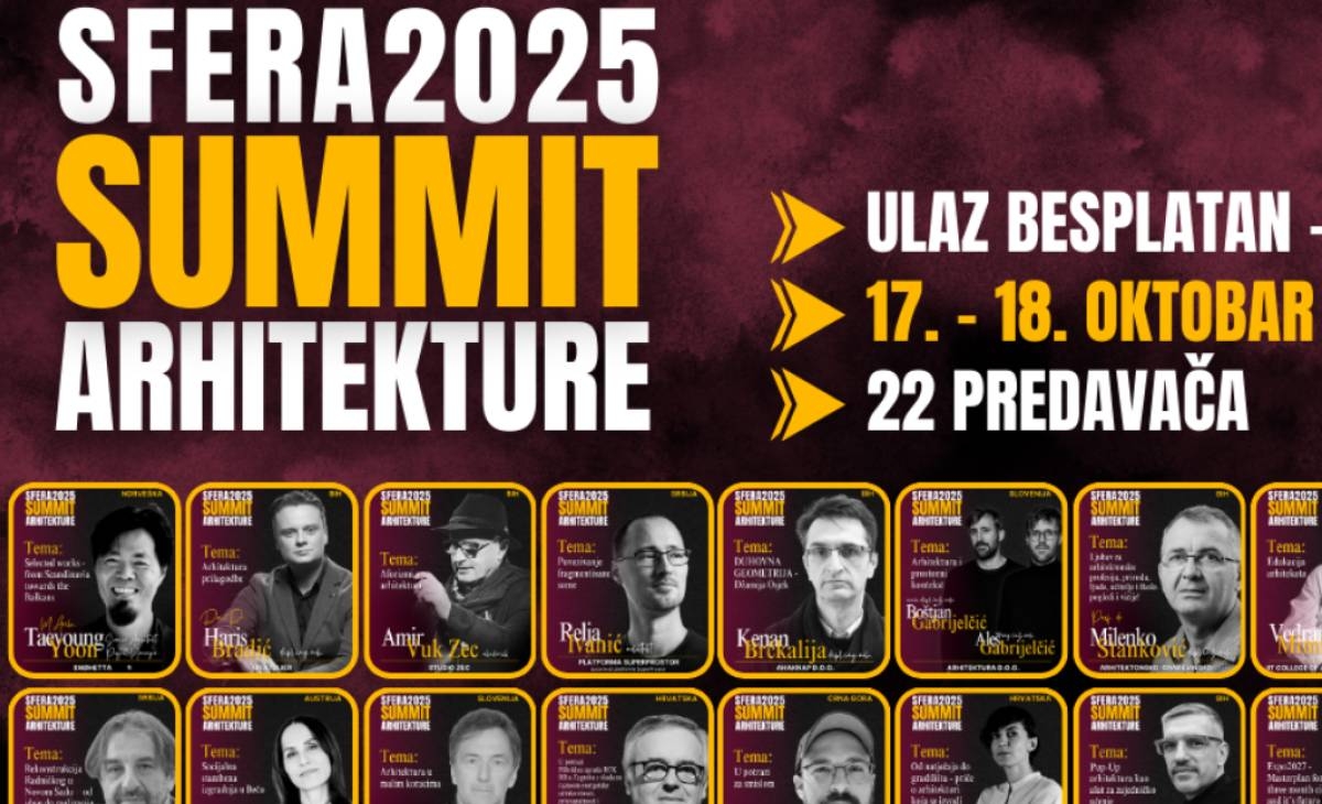 Regionalni summit arhitekture 2025 u oktobru u Sarajevu: Spoj struke, nauke i inovacije