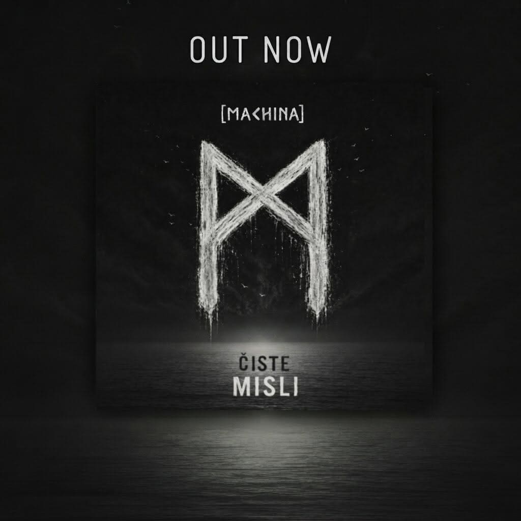 [machina] predstavlja novi singl „Čiste misli“
