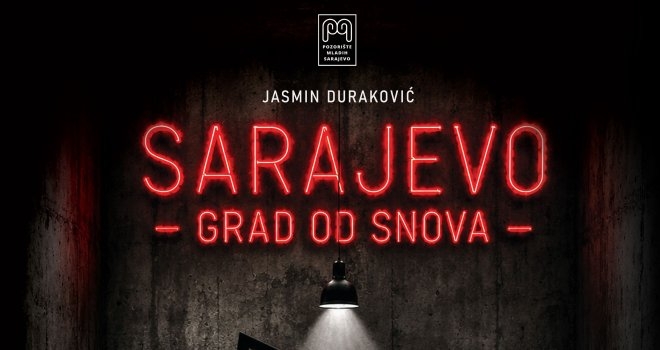 Premijera predstave 'Sarajevo - grad od snova' 4. juna u Pozorištu mladih