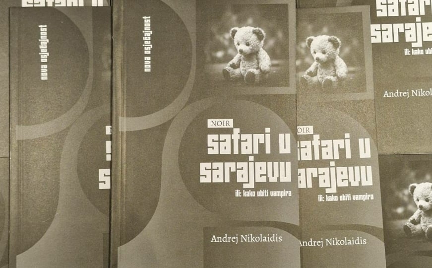 Utjeha u osveti ili kako je Nikolaidis književno obradio Sarajevski safari