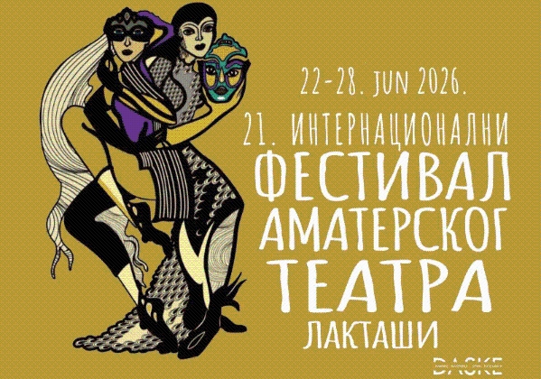 Laktaši od 22. do 28. juna domaćin 21. Internacionalnog festivala amaterskog teatra