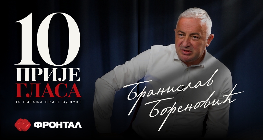 10 pitanja prije odluke: Branislav Borenović (VIDEO)