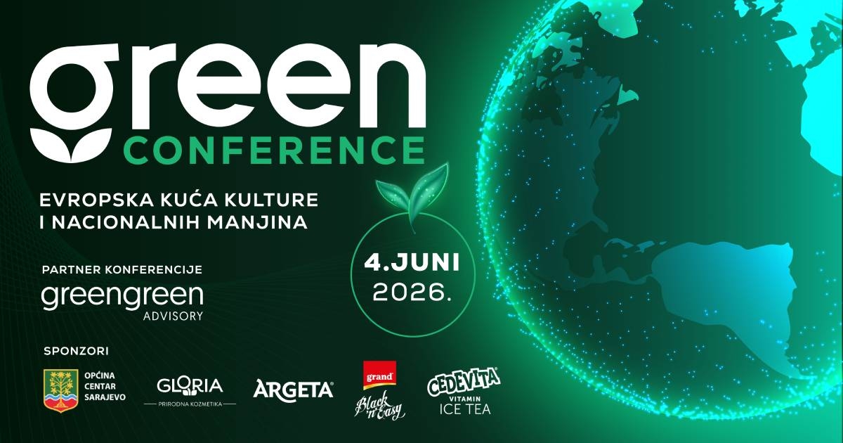 Green Conference Sarajevo spremna okupiti one koji žele graditi održiviju poslovnu budućnost