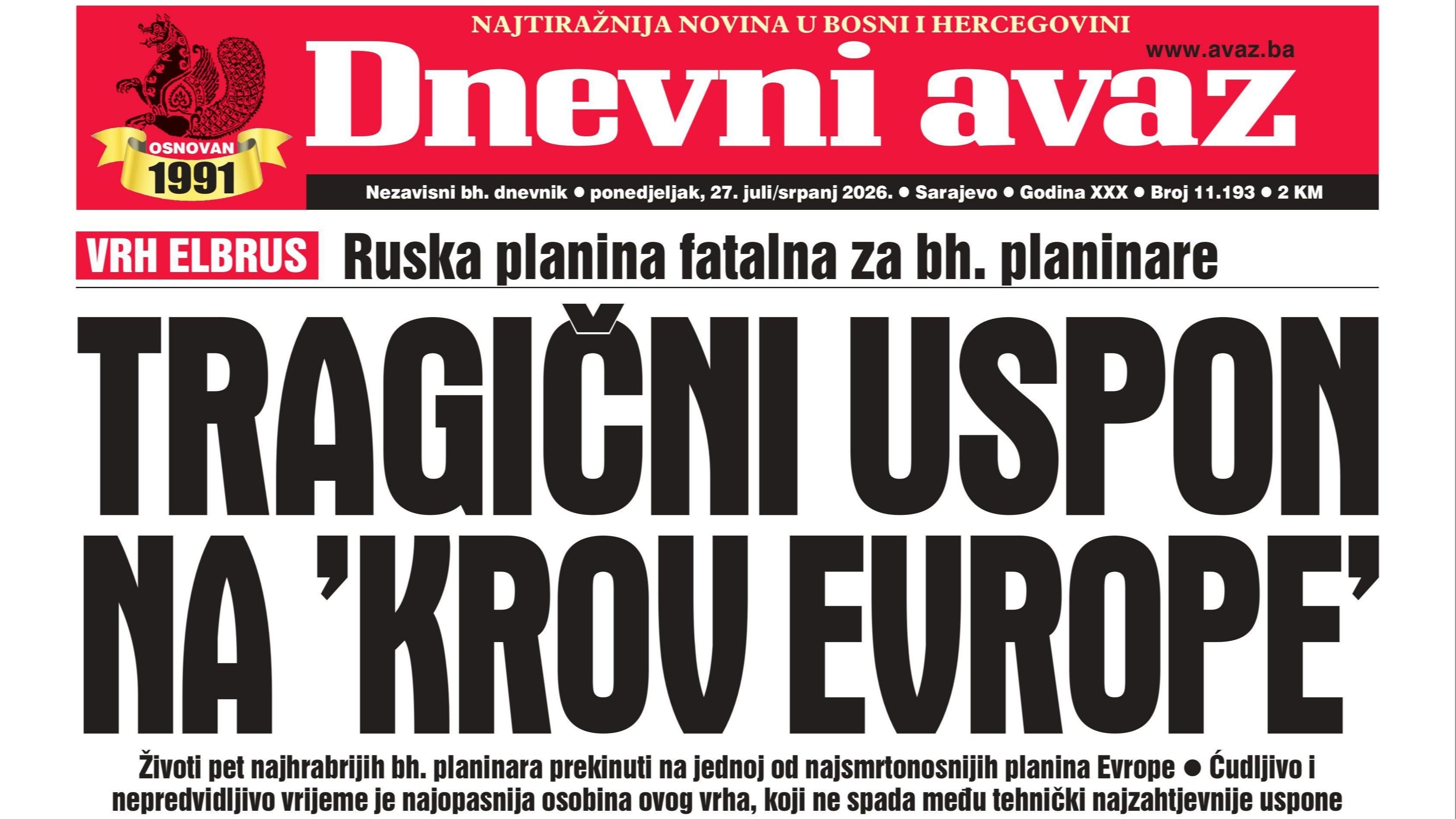U današnjem "Dnevnom avazu" čitajte: Tragični uspon na "krov Evrope"