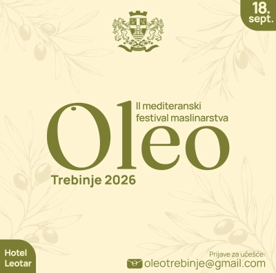 Trebinje u septembru domaćin drugog Mediteranskog festivala maslinarstva „OLEO 2026“