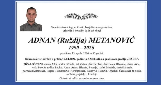 Poznat termin sahrane ubijenom Adnanu Metanoviću